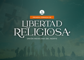 Primera Jornada de Libertad Religiosa en la Unión Mexicana del Norte
